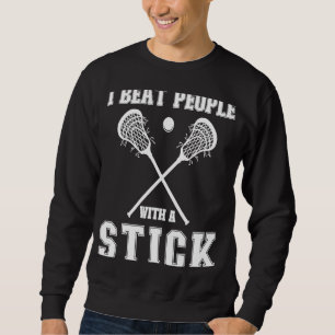 Sudadera Golpeo a la gente con juegos de lacrosse divertido