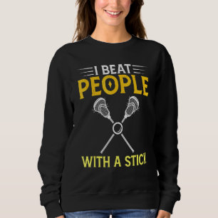 Sudadera Golpeo a la gente con un Lacrosse Stick 3