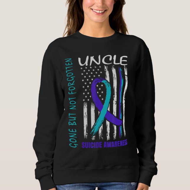 Sudadera Gone But Not Forgotten Uncle Suicide Awareness Fla (Anverso)