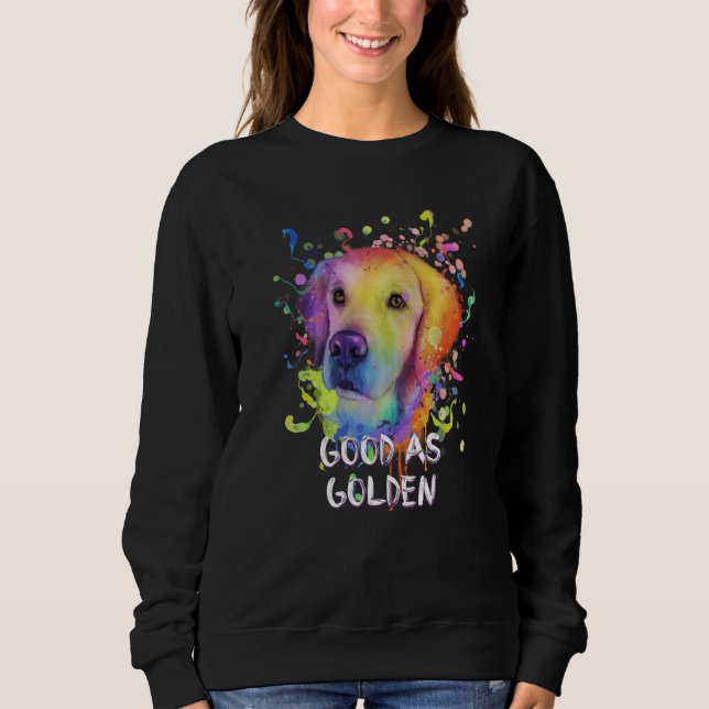 Sudadera Good as Golden Motivational Quote Golden Retriever (Anverso)