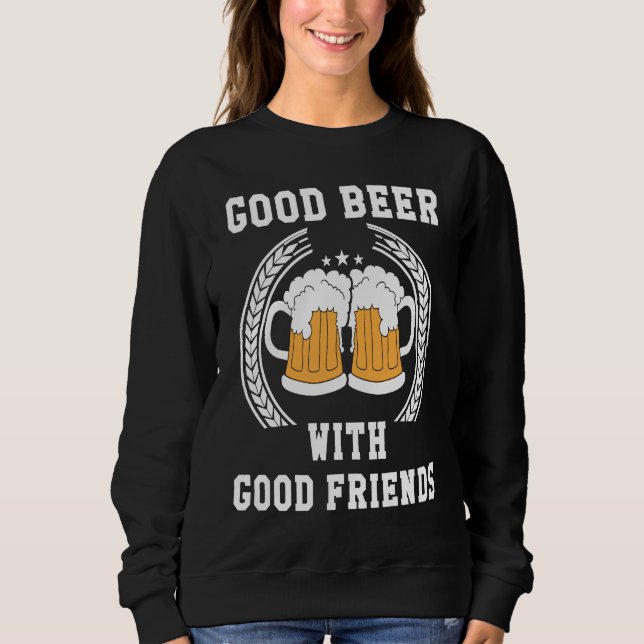 Sudadera Good Beer With Good Friends (Anverso)