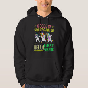 Sudadera Good Bye Kindergarten Hello First Grado Dabbing Un