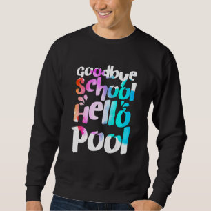 Sudadera Good Bye School Hello Pool Tie Dye El Último Día D