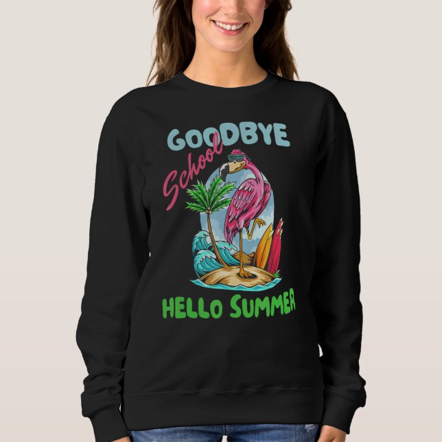 Sudadera Good Bye School Hello Summer Flamingo Teacher (Anverso)