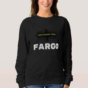 Sudadera Good College Town Fargo