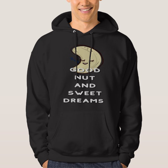 Sudadera Good Nut And Sweet Dreams Nut  Pun Joke Nuts (Anverso)