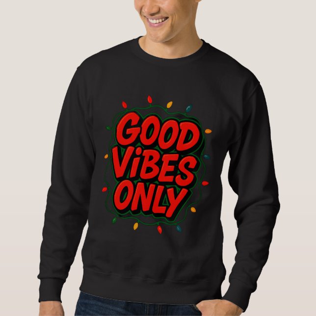 Sudadera Good Vibes Only Graphic (Anverso)