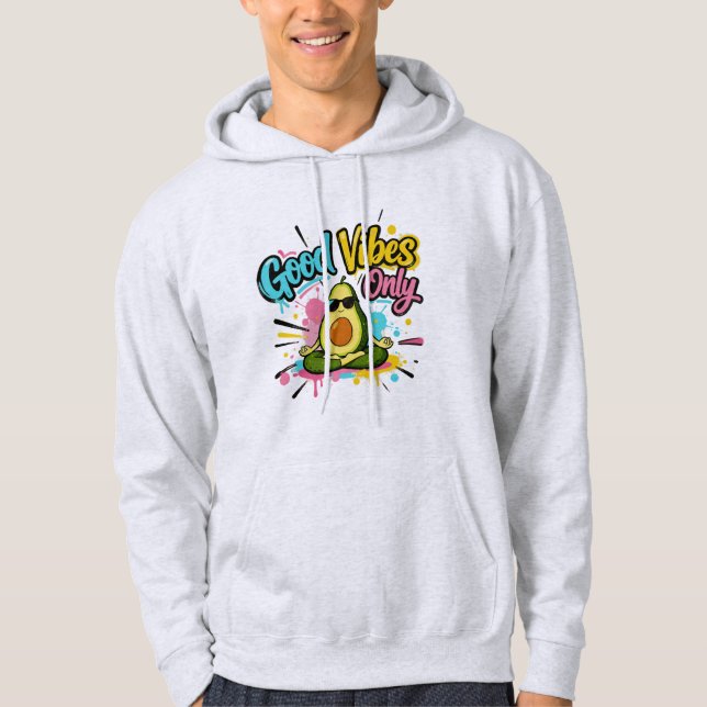 Sudadera Good Vibes Only Meditating Avocado Hoodie -T-Shirt (Anverso)