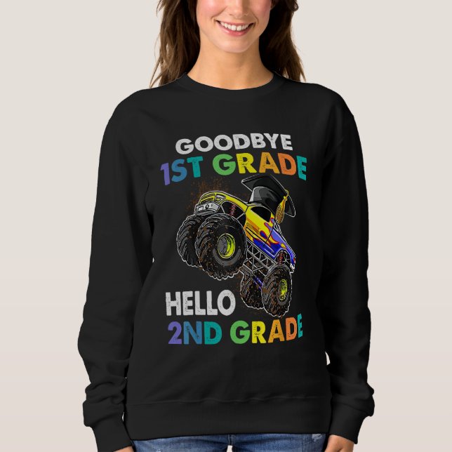 Sudadera Goodbye 1st Grade Hello 2nd Grade Monster Truck Gr (Anverso)