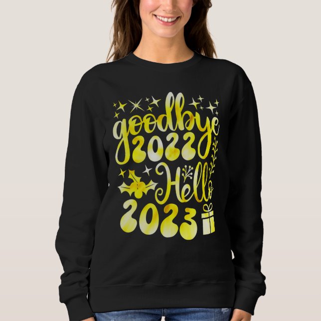 Sudadera Goodbye 2022 Hello 2023 Happy New Year (Anverso)