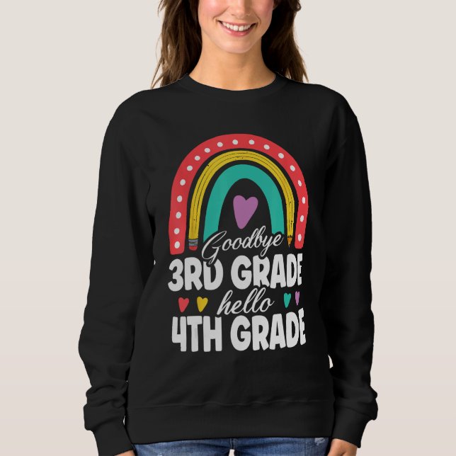 Sudadera Goodbye 3rd Grade Hello 4th Grade Teacher Back To  (Anverso)