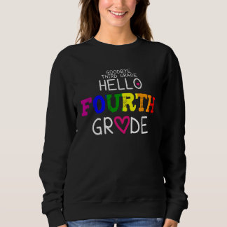 Sudadera Goodbye 3rd Grade Hello Fourth Grade 4th Grade Tea