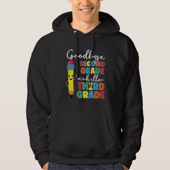 Sudadera Goodbye Second Grade Happy Last Day Of 2nd Grade (Anverso)