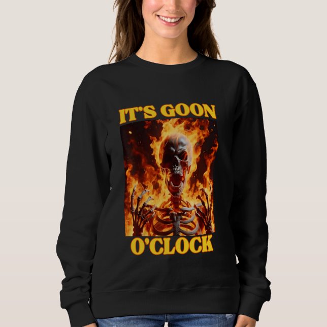 Sudadera Gooning Oclock Funny Cringe Hard Skeleton Meme Fl (Anverso)