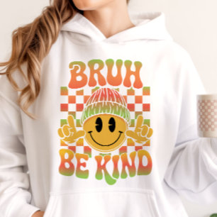 Sudadera Gorra Feliz Bruh Sé Amable Gradiente Tropical