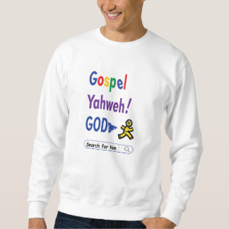 Sudadera Gospel, Yahweh, God - Search For Him (Christian)
