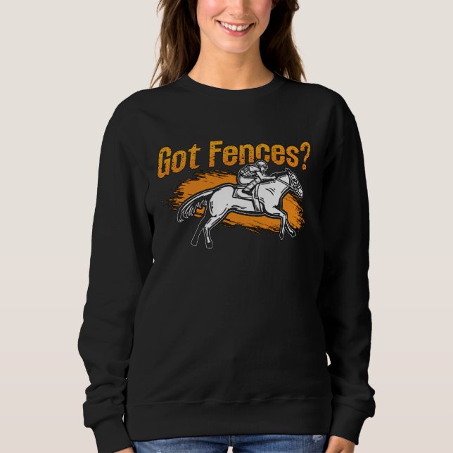 Sudadera Got Fences Loves Horse Riding Horseback Riding Sho (Anverso)