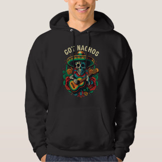 Sudadera Got Nachos Nacho Average Mexican Food  Foodie