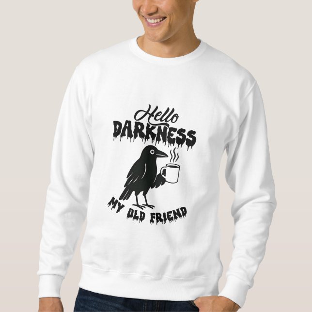 Sudadera Goth Crow Coffee "Hello Darkness" Art (Anverso)