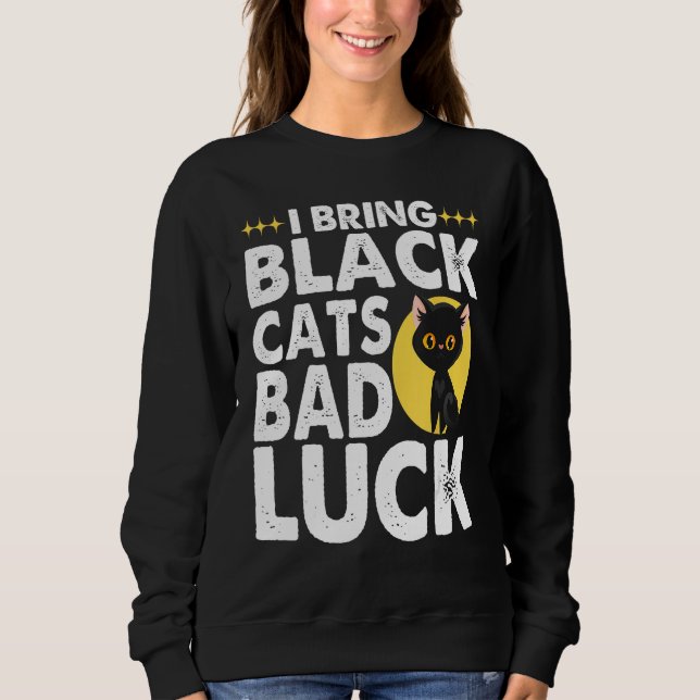 Sudadera Gothic Goth I Bring Black Cats Bad Luck (Anverso)