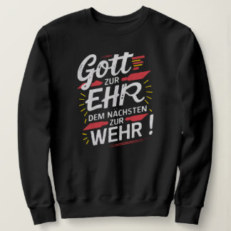 Sudadera Gott zur Ehr dem Nächsten zur Wehr - Feuerwehr