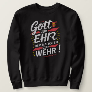 Sudadera Gott zur Ehr dem Nächsten zur Wehr - Feuerwehr