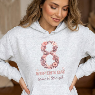 Sudadera Gracia en la Fuerza Día de la Mujer Floral 8 de Ma