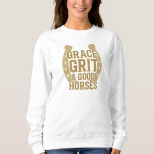 Sudadera Gracia, Tenacidad y Buenos Caballos Mujeres del Oe