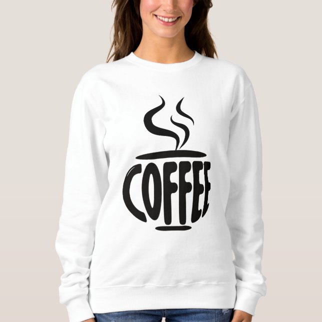 Sudadera Graciosa Copa De Café Para Los Amantes Del Café (Anverso)
