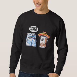Sudadera Graciosa leche de soja hispánica vegan Chiste de c