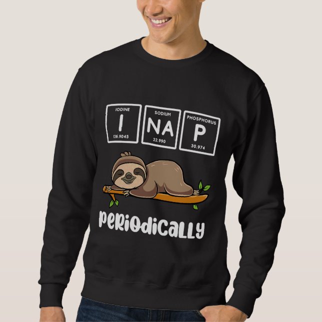 Sudadera Graciosa Química Ciencia Sloth I Nap (Anverso)