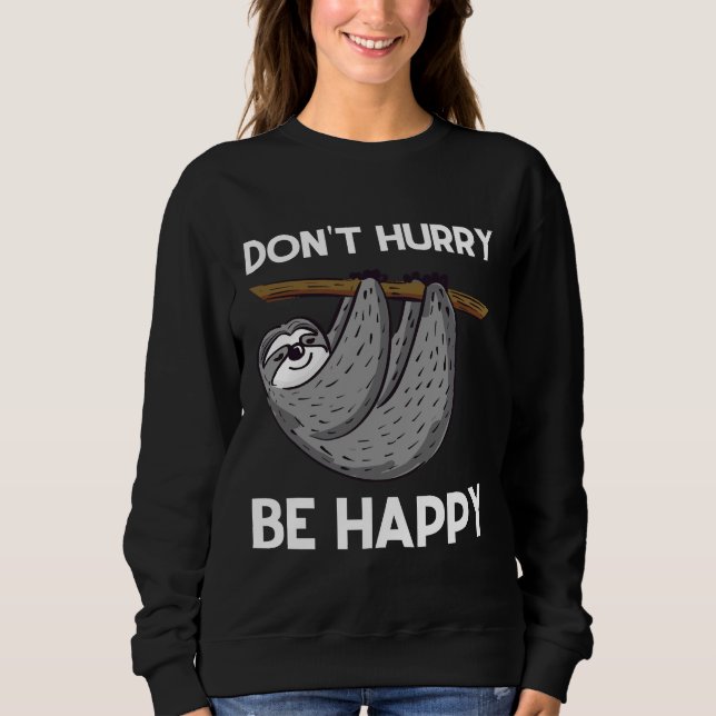 Sudadera Graciosa Sloth Happy Chill Out Relax (Anverso)