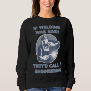 Sudadera Graciosa soldadura de sarcasmo y regalo de bienven