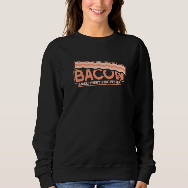 Sudadera Gracioso Bacon hace que todo sea mejor (Anverso)