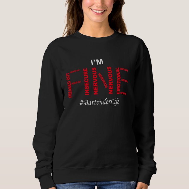 Sudadera Gracioso Bartender Estoy bien con el Chiste del hu (Anverso)