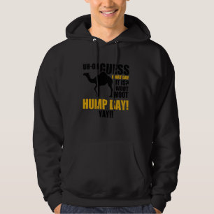 Sudadera Gracioso camello Hump Day Camello de ganado para a