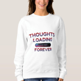 Sudadera Gracioso ‘Carga de Pensamientos’ - Acogedor Día Pe