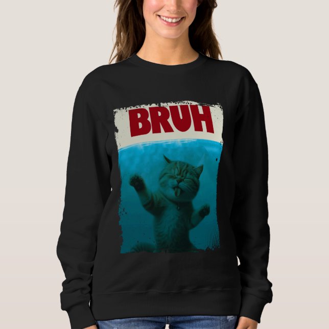 Sudadera Gracioso Gato Gatito Bruh Meme Gracioso Parodiando (Anverso)