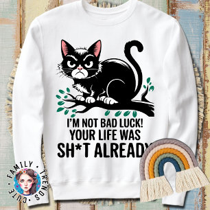 Sudadera Gracioso gato negro que no traes mala suerte a tu
