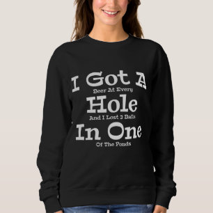 Sudadera Gracioso Golfing Golf Golfer Beer Tengo Un Agujero