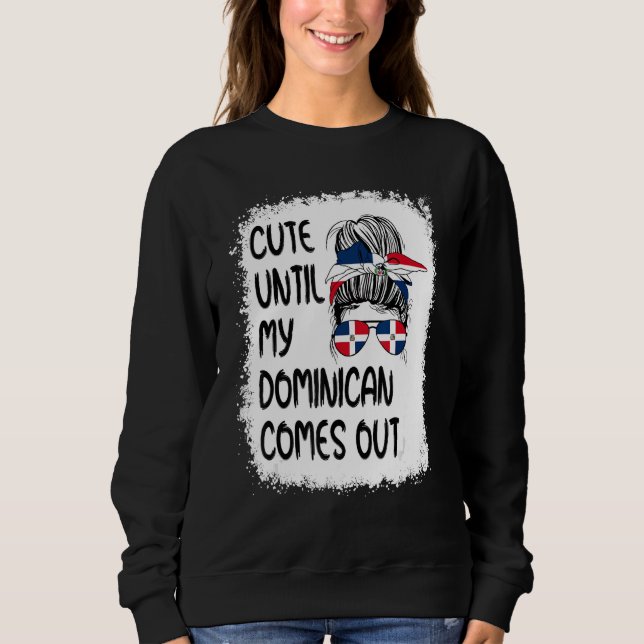 Sudadera Gracioso hasta que salga mi dominicano (Anverso)