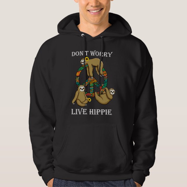 Sudadera Gracioso Hippie Sloth Lazy Life Peace Love Live Hi (Anverso)