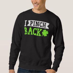 Sudadera Gracioso, le hago retroceder el día de San Patrici