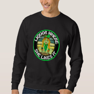 Sudadera Gracioso licor Vintage donde le gusta a lo grande