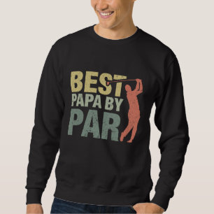Sudadera Gracioso mejor papá por Par Padre's Day Golf Gift 