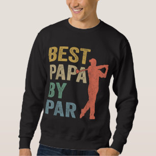 Sudadera Gracioso mejor papá por Par Padre's Day Golf Gift 