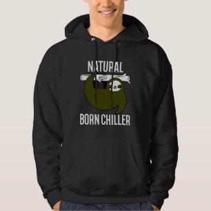 Sudadera Gracioso Nacido Natural Chiller Sloth Sloth Cute A