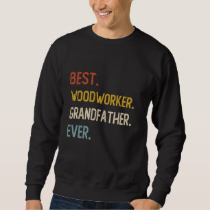 Sudadera Gracioso papá el mejor abuelo de trabajador de la
