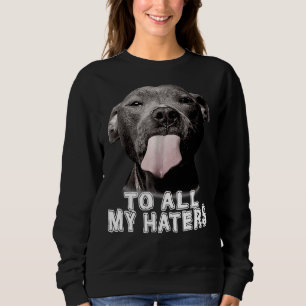 Sudadera Gracioso Pitbull Para Todos Mis Aficionados Perro