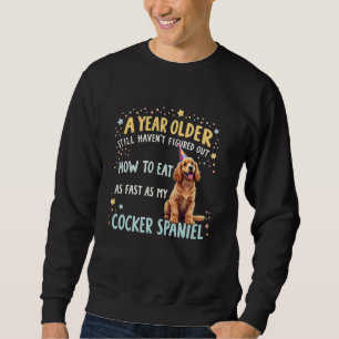 Sudadera Gracioso regalo de cumpleaños Cocker Spaniel Dog